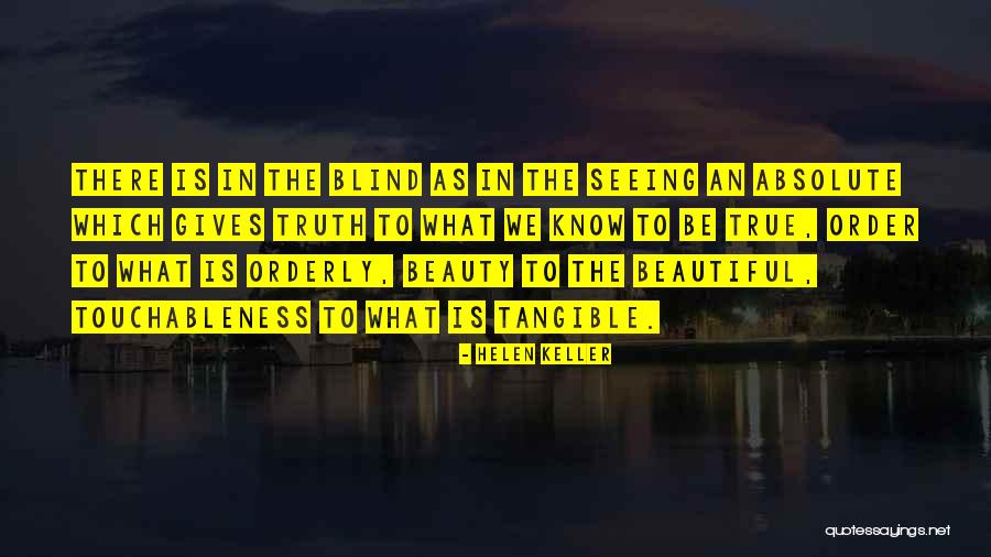 Blind Seeing The Best Quotes By Helen Keller Blind Seeing The Best Quotes By Helen Keller