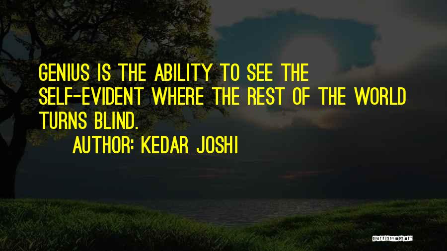 Blind To See Quotes By Kedar Joshi