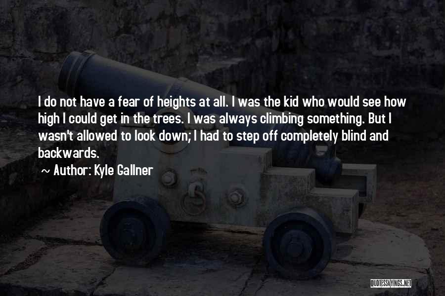 Blind To See Quotes By Kyle Gallner