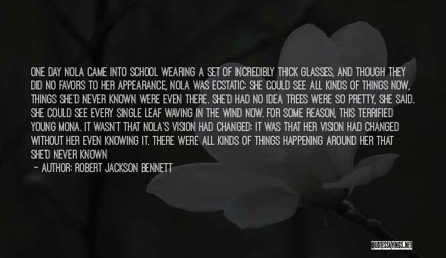 Blind To See The Truth Quotes By Robert Jackson Bennett