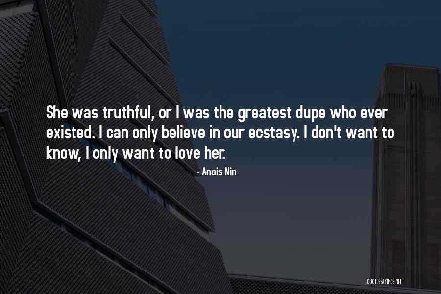 Blind To Truth Quotes By Anais Nin Blind To Truth Quotes By Anais Nin