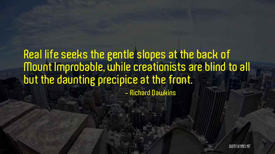 Blind To What Is In Front Quotes By Richard Dawkins Blind To What Is In Front Quotes By Richard Dawkins