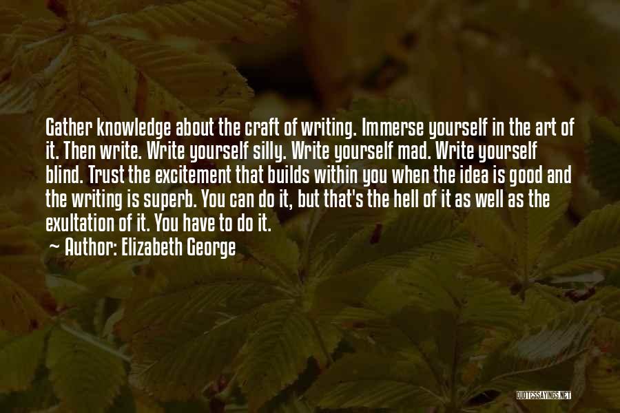 Blind Trust Quotes By Elizabeth George