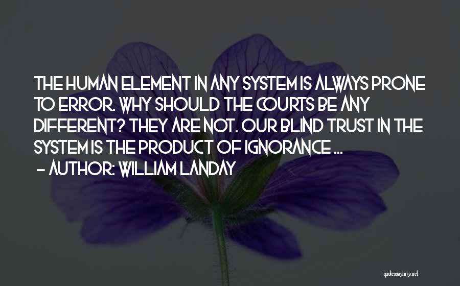 Blind Trust Quotes By William Landay