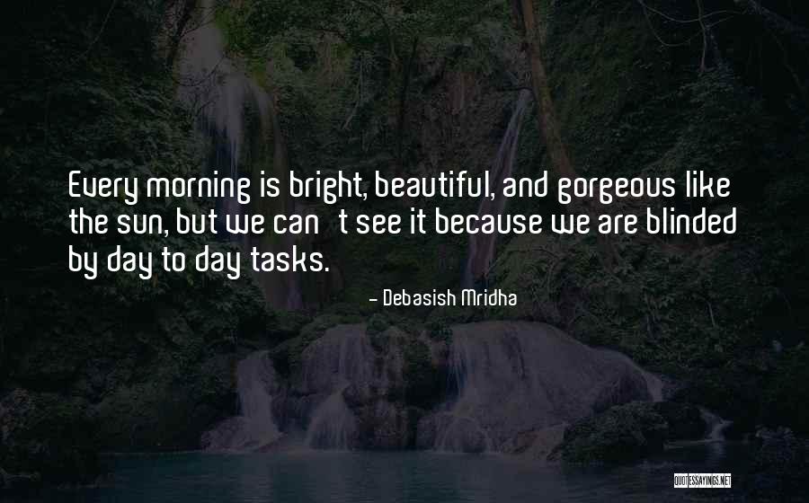 Blinded By Love Quotes By Debasish Mridha Blinded By Love Quotes By Debasish Mridha