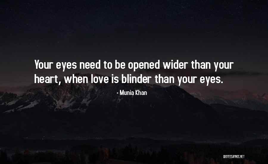 Blinded By Love Quotes By Munia Khan Blinded By Love Quotes By Munia Khan