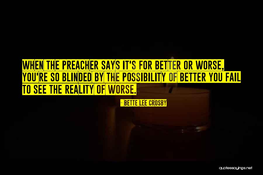 Blinded By Quotes By Bette Lee Crosby Blinded By Quotes By Bette Lee Crosby