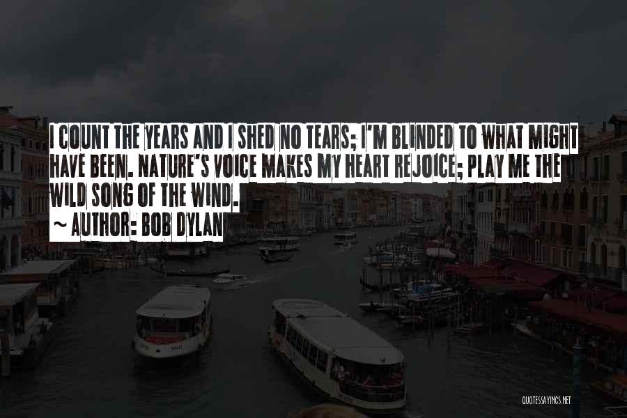 Blinded By The Past Quotes By Bob Dylan
