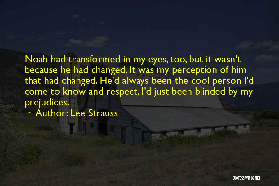 Blinded By The Past Quotes By Lee Strauss