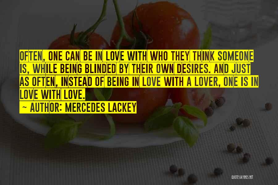 Blinded By The Past Quotes By Mercedes Lackey