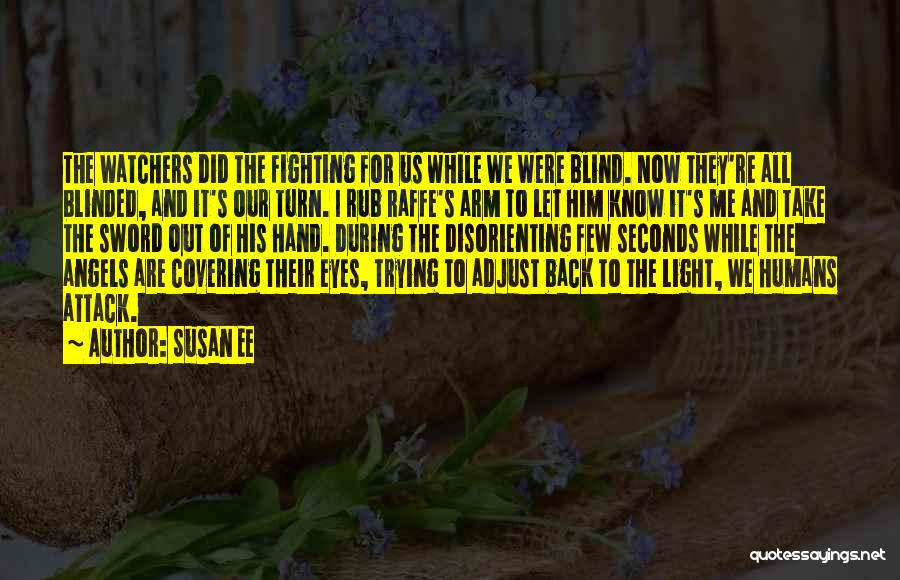 Blinded By The Past Quotes By Susan Ee