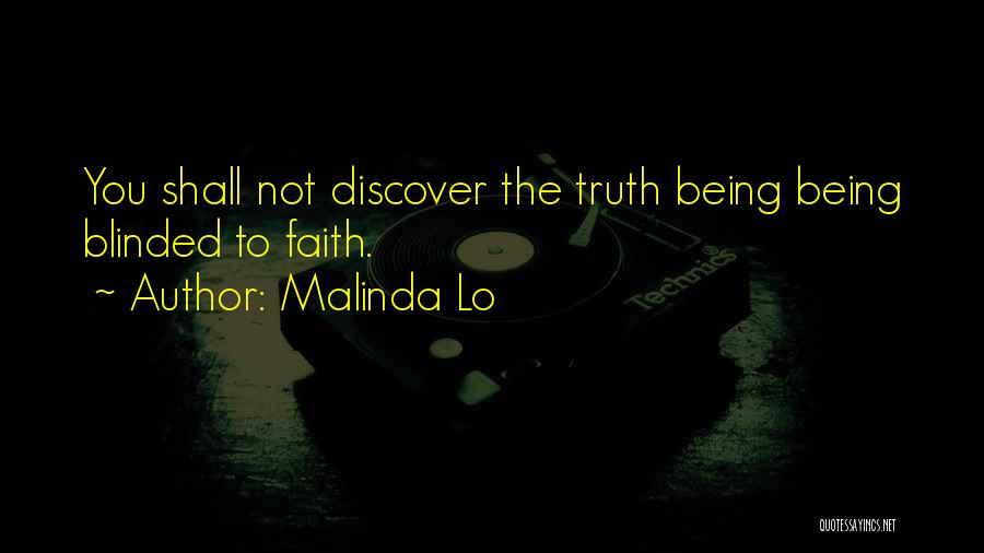 Blinded By The Truth Quotes By Malinda Lo