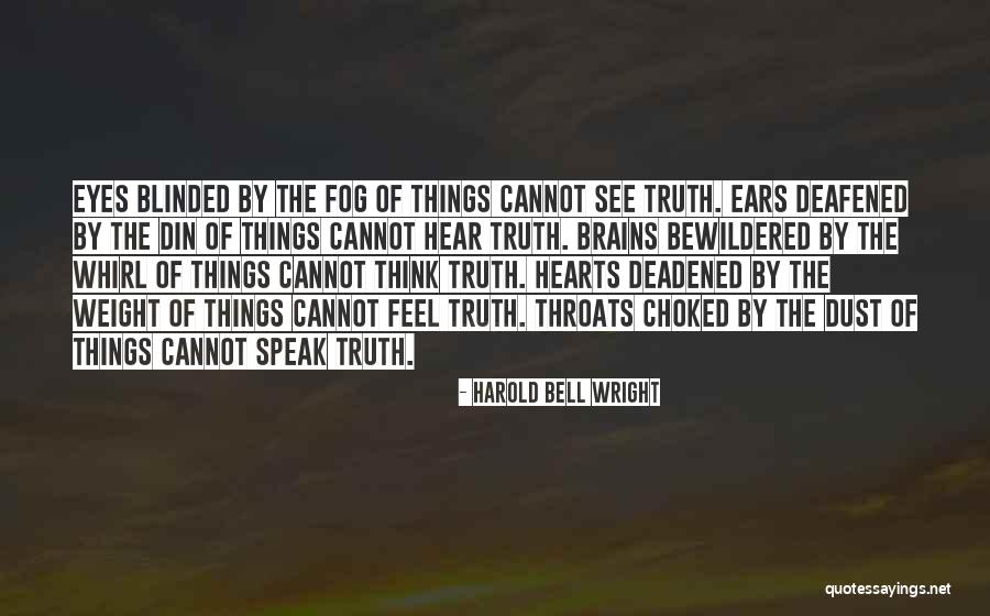 Blinded Heart Quotes By Harold Bell Wright Blinded Heart Quotes By Harold Bell Wright