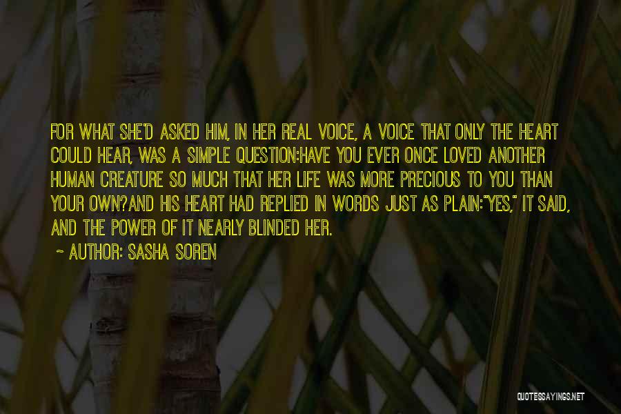 Blinded Heart Quotes By Sasha Soren