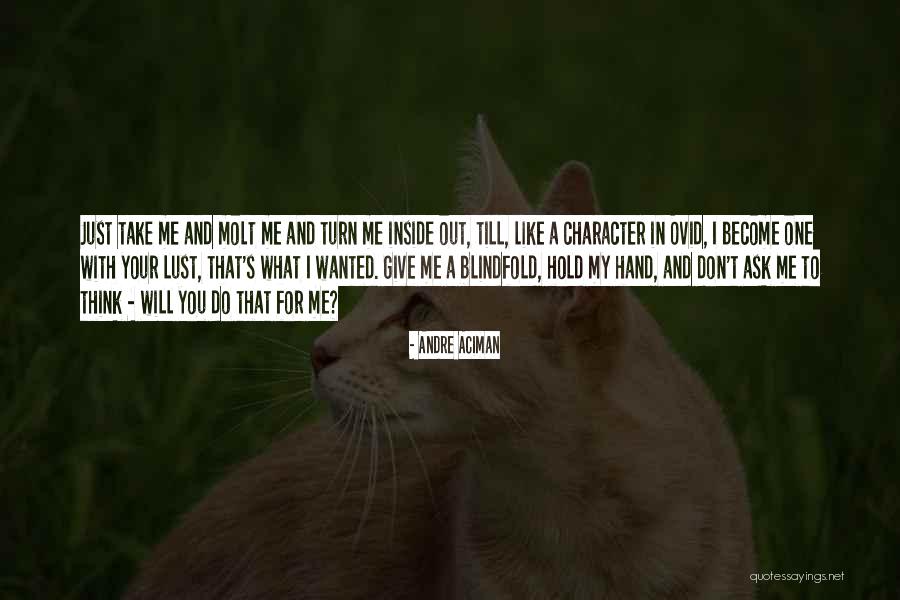 Blindfold Quotes By Andre Aciman Blindfold Quotes By Andre Aciman