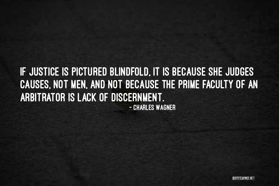 Blindfold Quotes By Charles Wagner Blindfold Quotes By Charles Wagner