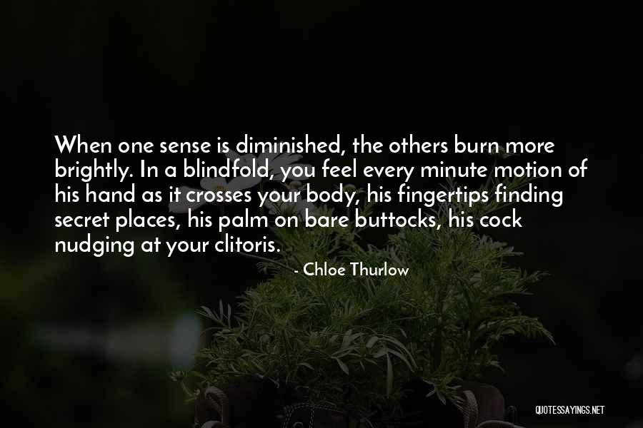 Blindfold Quotes By Chloe Thurlow Blindfold Quotes By Chloe Thurlow