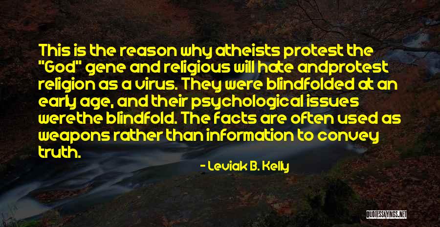 Blindfold Quotes By Leviak B. Kelly Blindfold Quotes By Leviak B. Kelly