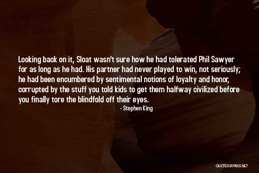 Blindfold Quotes By Stephen King Blindfold Quotes By Stephen King