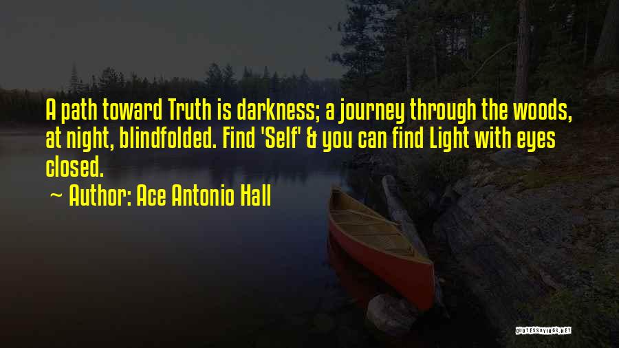 Blindfolded Quotes By Ace Antonio Hall