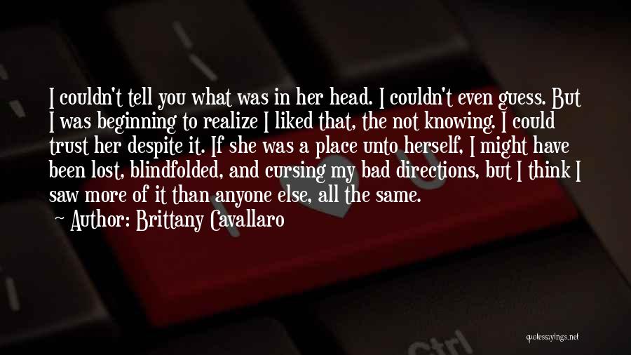 Blindfolded Quotes By Brittany Cavallaro