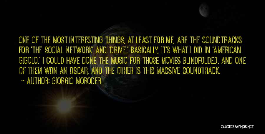 Blindfolded Quotes By Giorgio Moroder