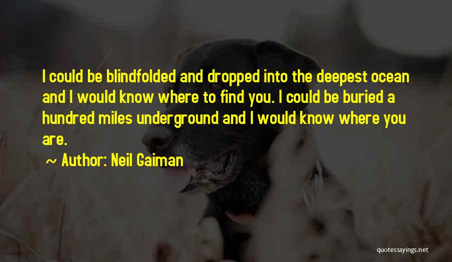 Blindfolded Quotes By Neil Gaiman
