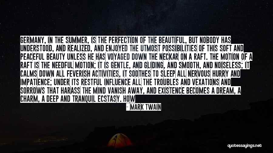 Blinding Beauty Quotes By Mark Twain