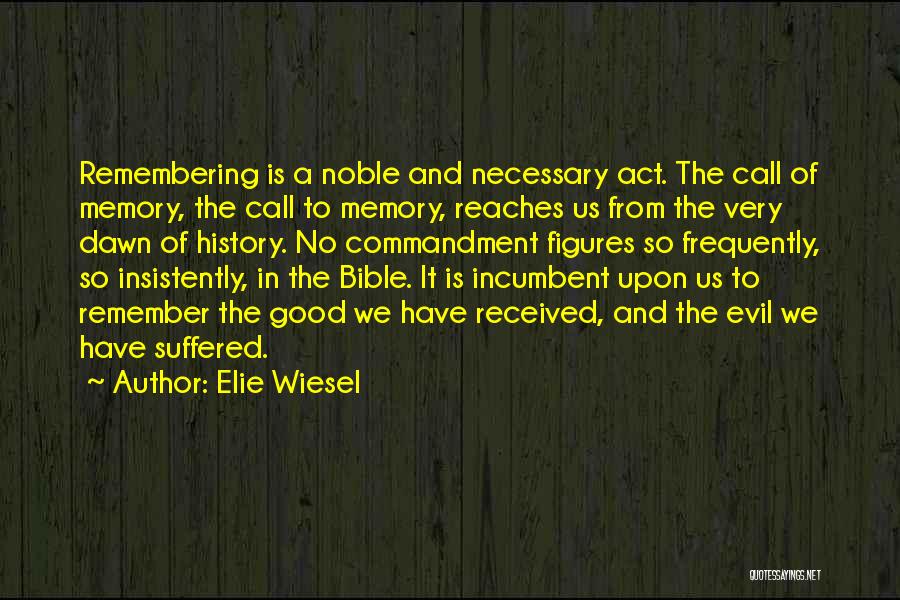 Blinding Of Gloucester Quotes By Elie Wiesel