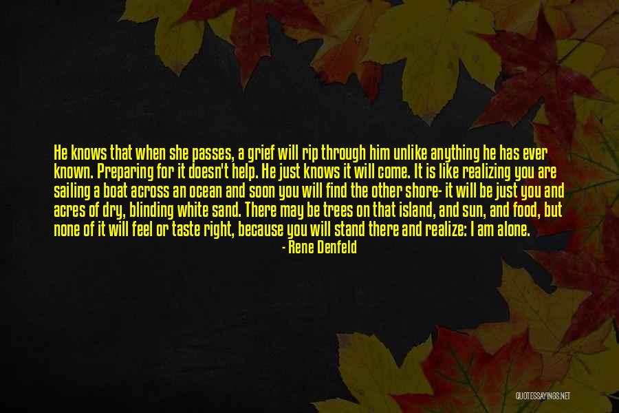 Blinding Sun Quotes By Rene Denfeld Blinding Sun Quotes By Rene Denfeld
