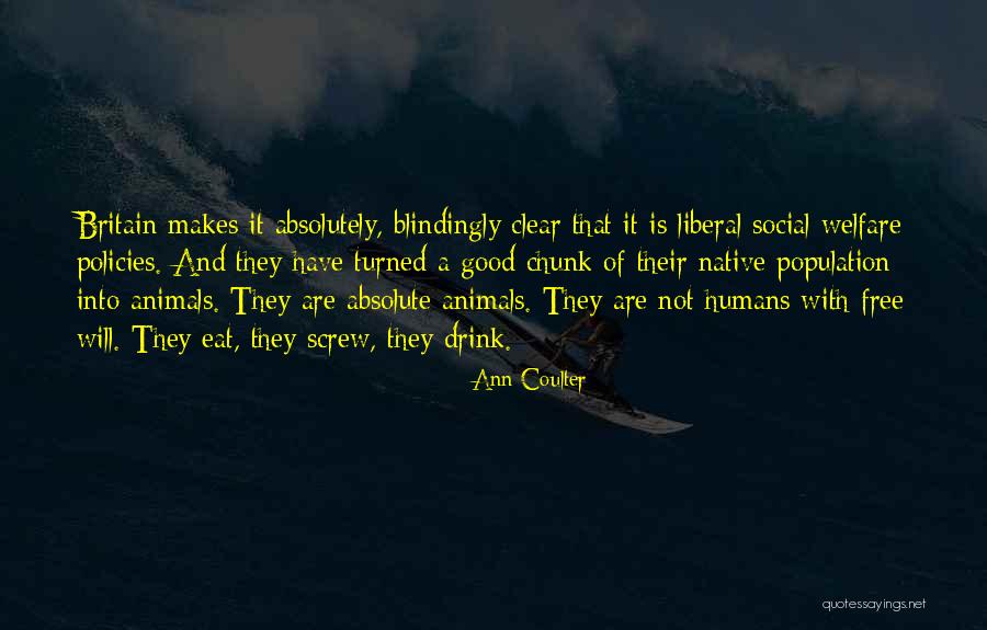 Blindingly Quotes By Ann Coulter Blindingly Quotes By Ann Coulter