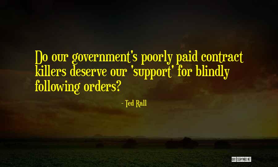 Blindly Following Quotes By Ted Rall Blindly Following Quotes By Ted Rall