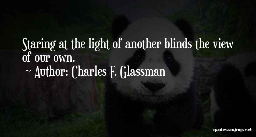 Blinds Quotes By Charles F. Glassman