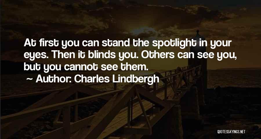 Blinds Quotes By Charles Lindbergh