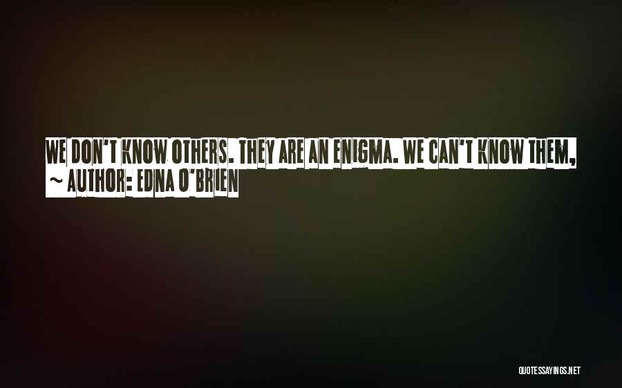 Blinds Quotes By Edna O'Brien