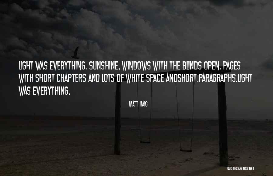 Blinds To Go Quotes By Matt Haig Blinds To Go Quotes By Matt Haig