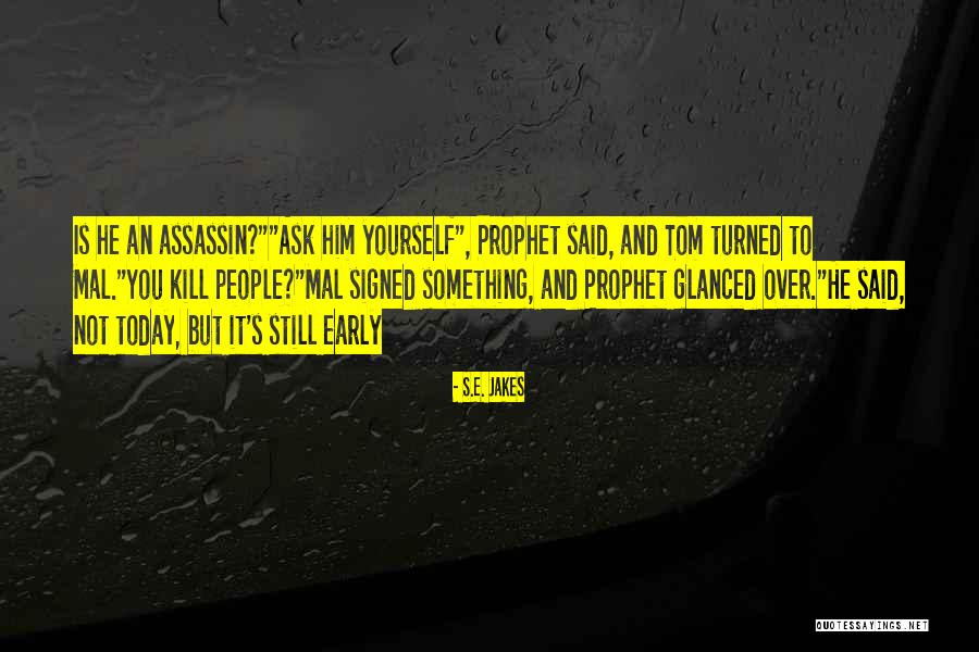 Blindside Tv Quotes By S.E. Jakes Blindside Tv Quotes By S.E. Jakes