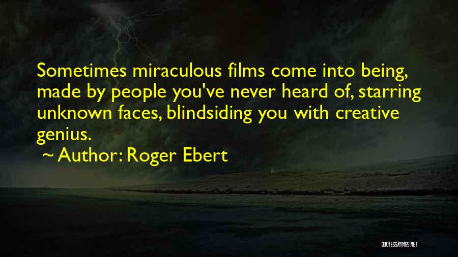 Blindsiding Quotes By Roger Ebert