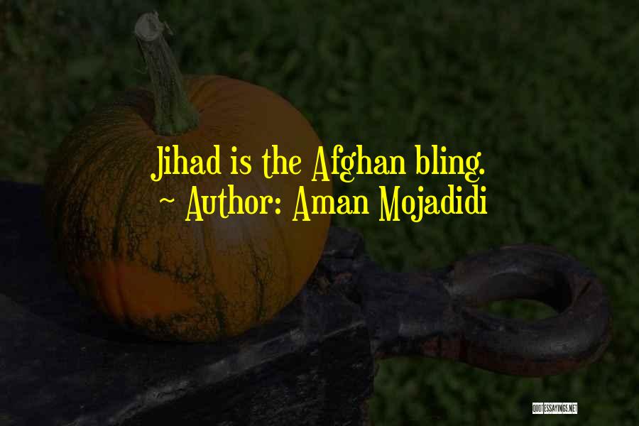 Bling Quotes By Aman Mojadidi