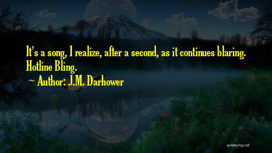 Bling Quotes By J.M. Darhower