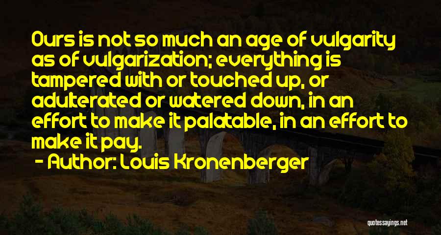 Bling Quotes By Louis Kronenberger