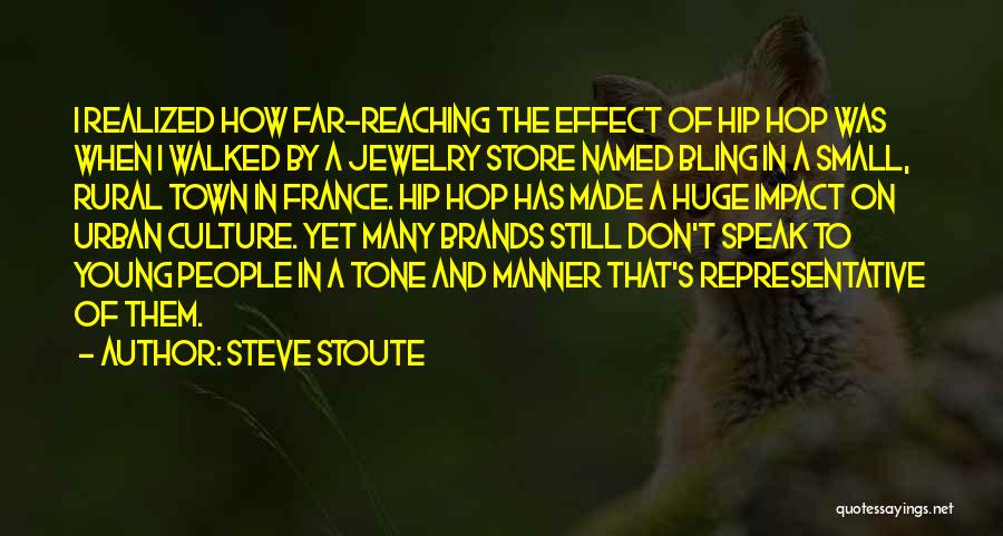 Bling Quotes By Steve Stoute