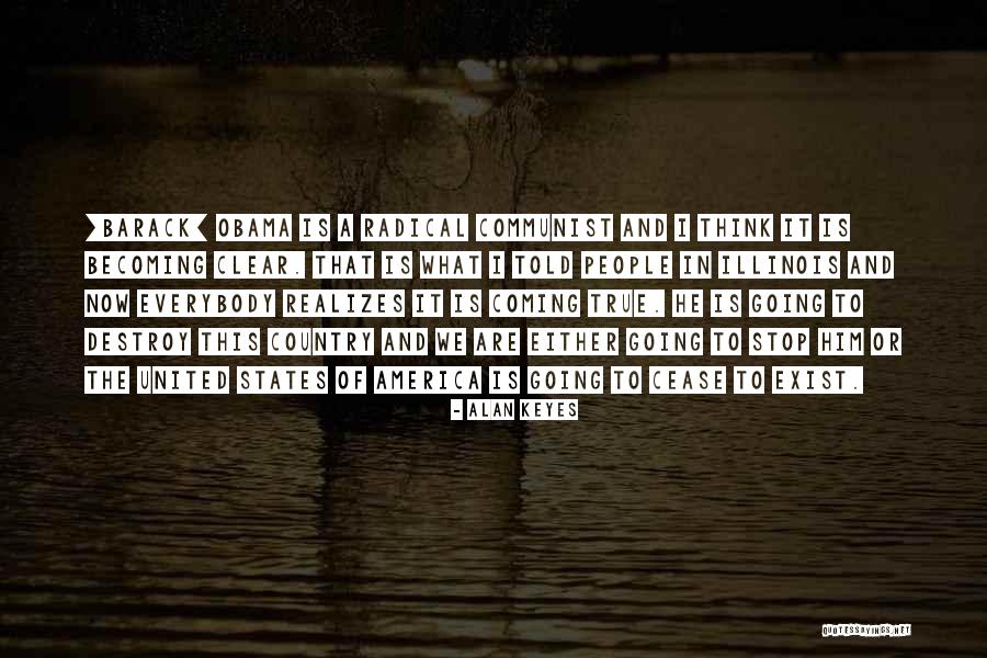 Blinged Up Quotes By Alan Keyes