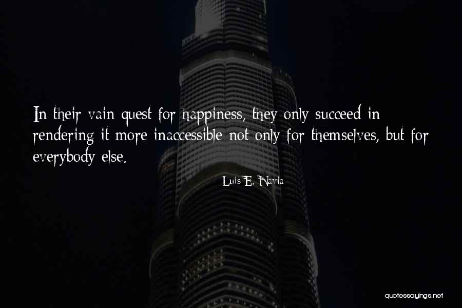 Blingy Happy Quotes By Luis E. Navia Blingy Happy Quotes By Luis E. Navia