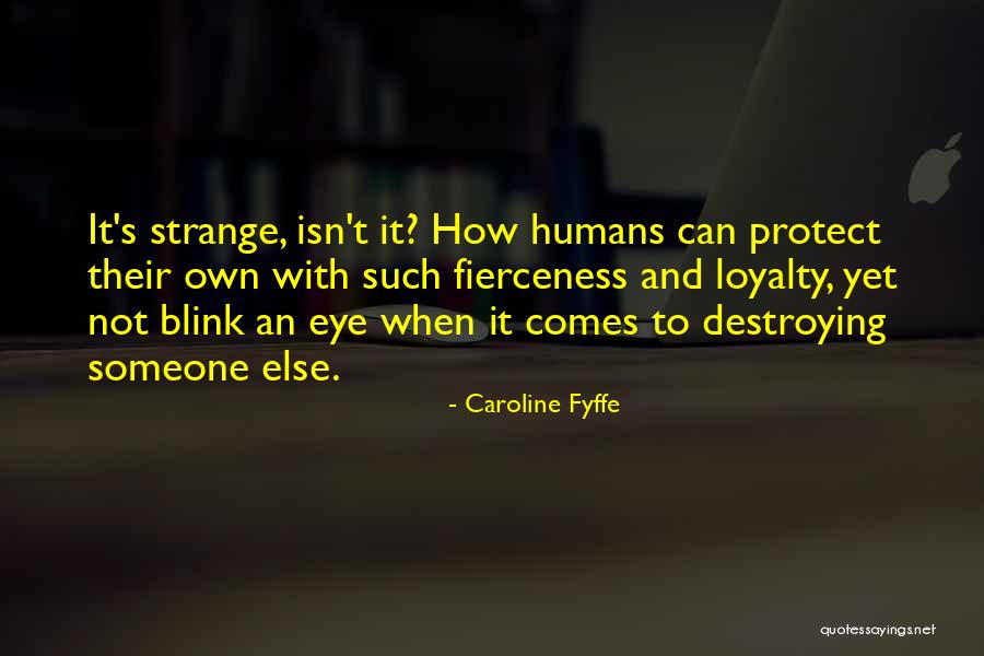 Blink Quotes By Caroline Fyffe