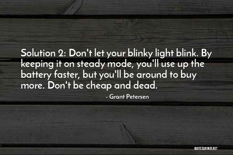 Blink Quotes By Grant Petersen