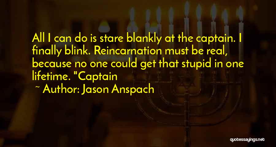 Blink Quotes By Jason Anspach