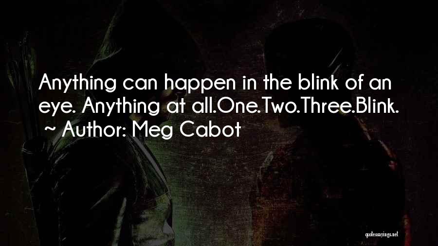 Blink Quotes By Meg Cabot