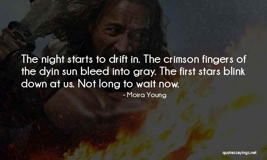 Blink Quotes By Moira Young Blink Quotes By Moira Young