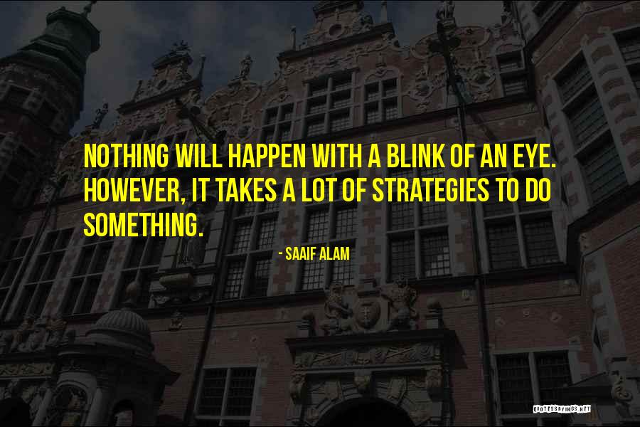 Blink Quotes By Saaif Alam